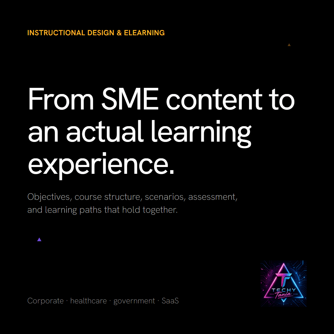 Instructional design & eLearning — From SME content to an actual learning experience.